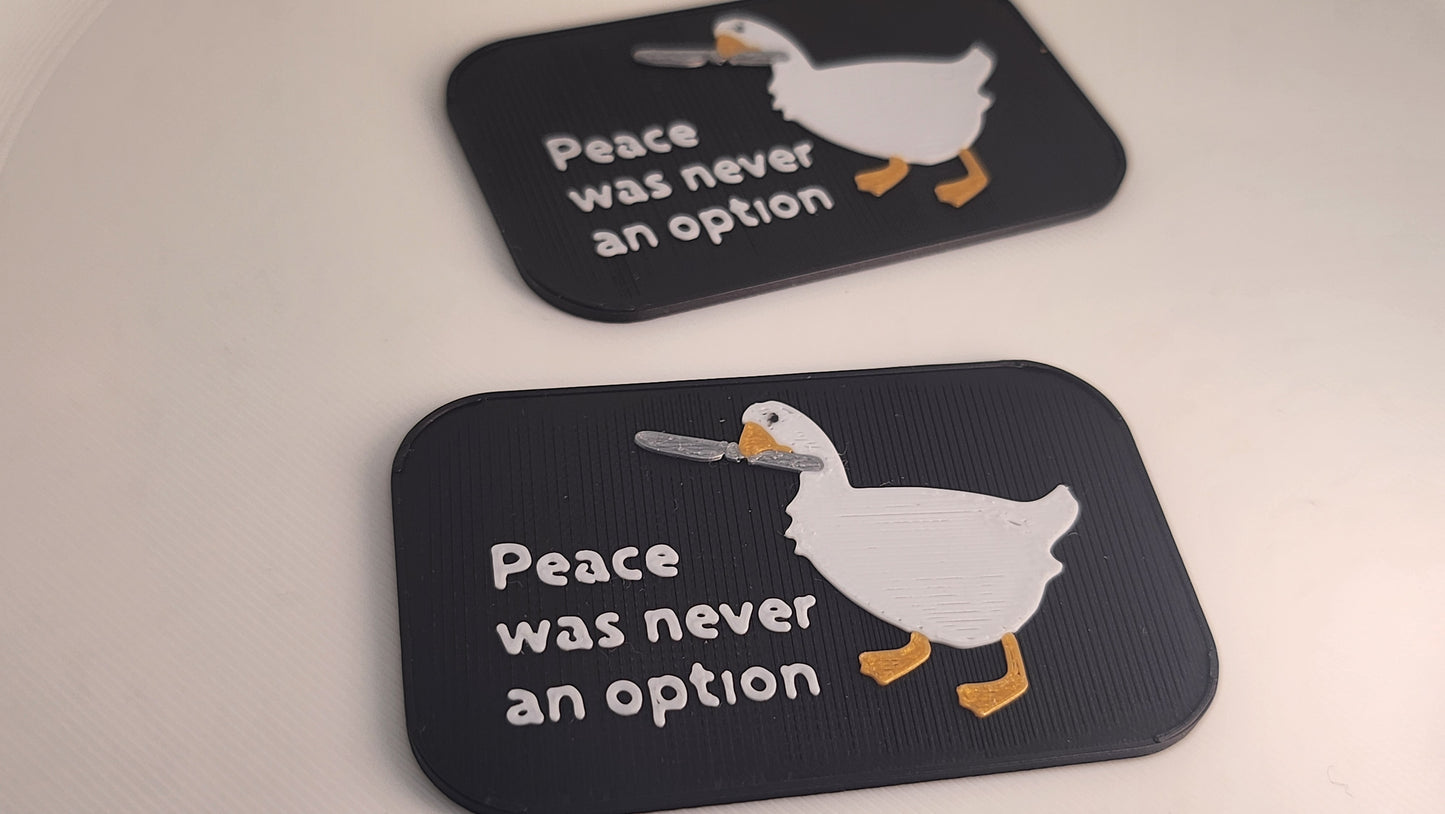 Untitled Goose Game 'Peace Was Never an Option' Badge & Keyring